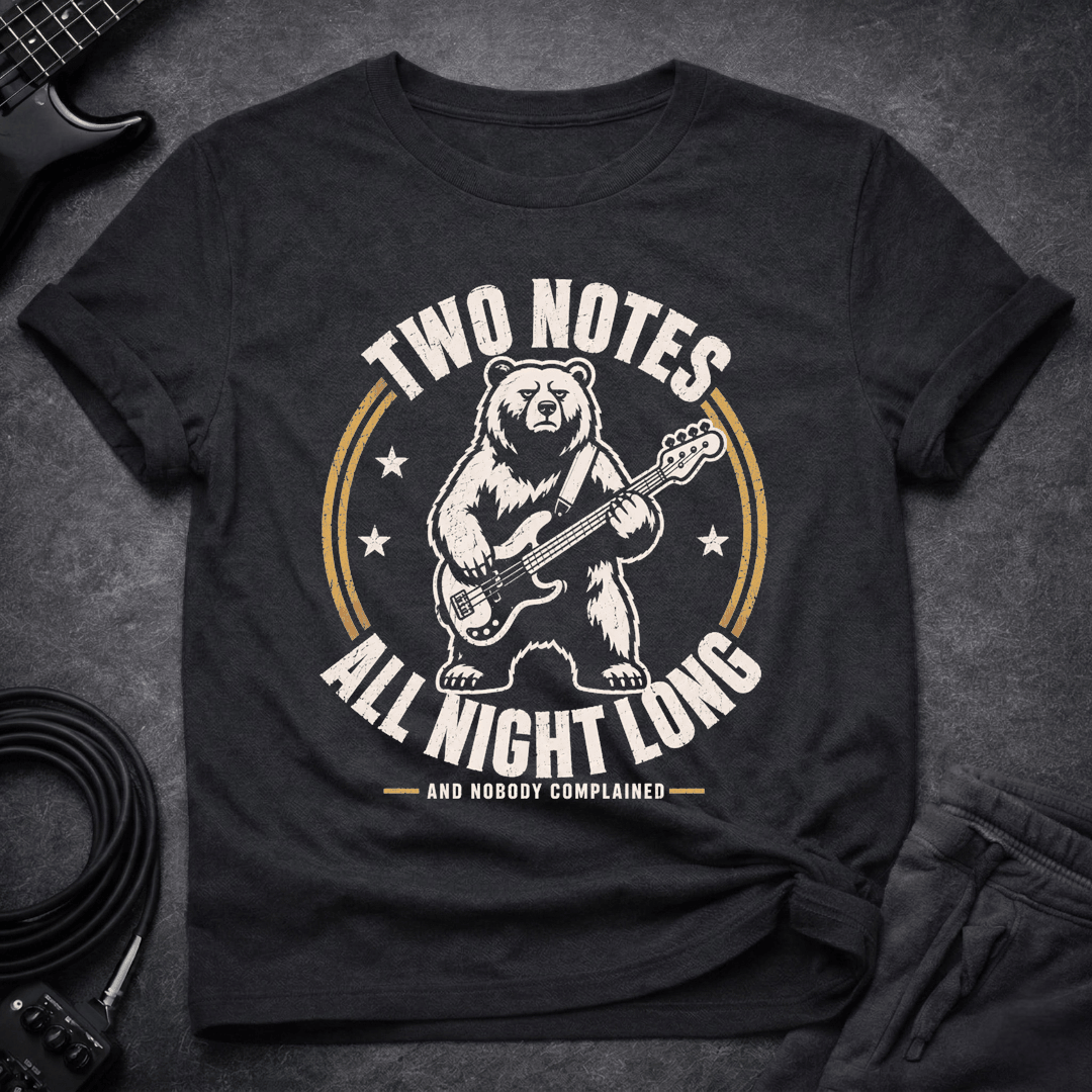 Two Notes All Night T Shirt Gift For Bass Player