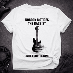 Until I Stop Playing T Shirt Gift For Bass Player
