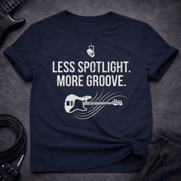Less Spotlight T Shirt Gift For Bass Player