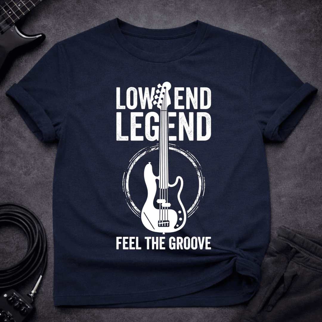 Low End Legend T Shirt Gift For Bass Player