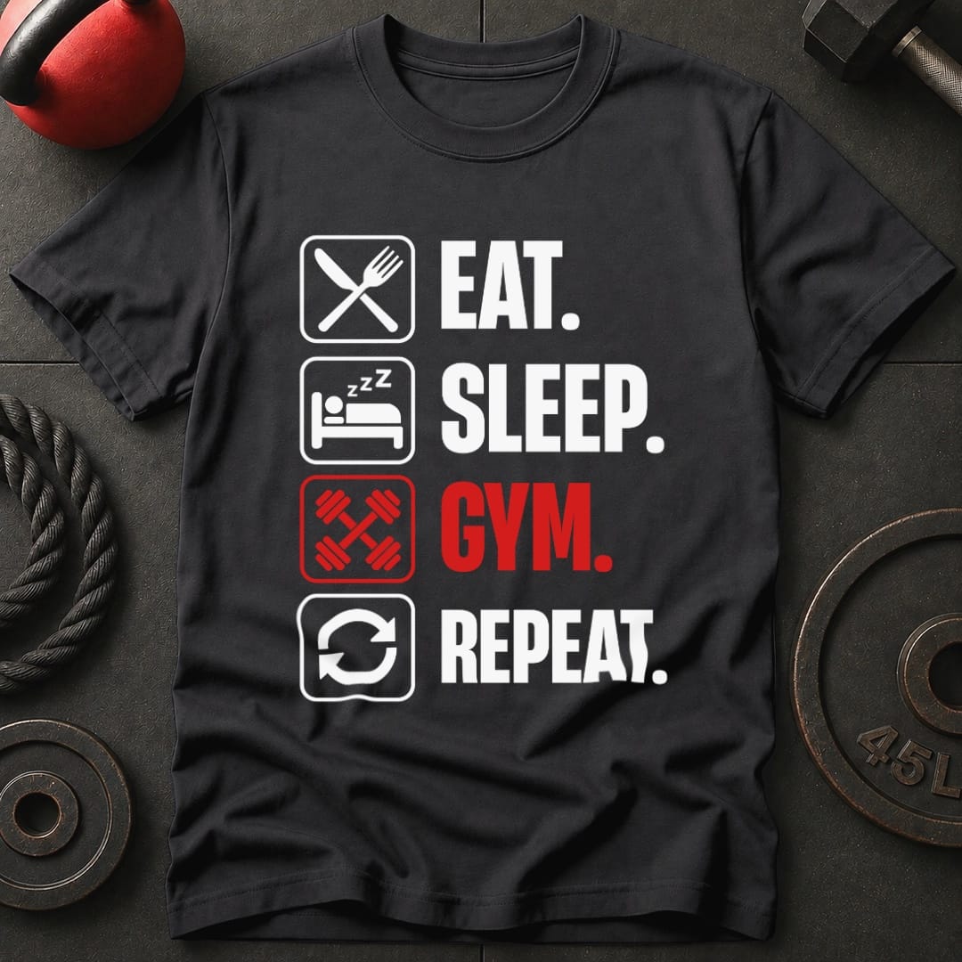 Eat Sleep Gym Repeat T Shirt Gift For Fitness Lover