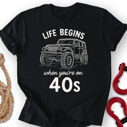 When On 40s T Shirt Gift For Offroad Enthusiast