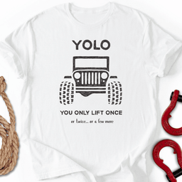 Yolo T Shirt Gift For Offroad Enthusiast