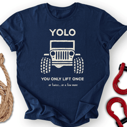 Yolo T Shirt Gift For Offroad Enthusiast