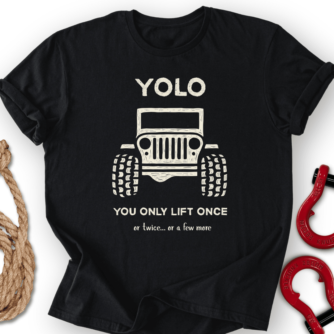 Yolo T Shirt Gift For Offroad Enthusiast