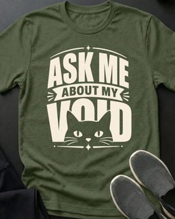 Ask Me Tee Gift For Cat Lover