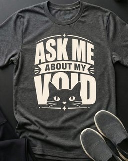 Ask Me Tee Gift For Cat Lover