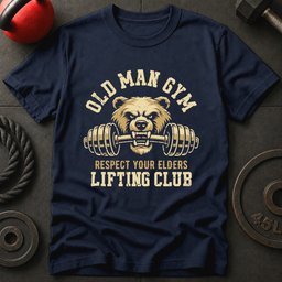 Old Man Gym Bear T Shirt Gift For Fitness Lover