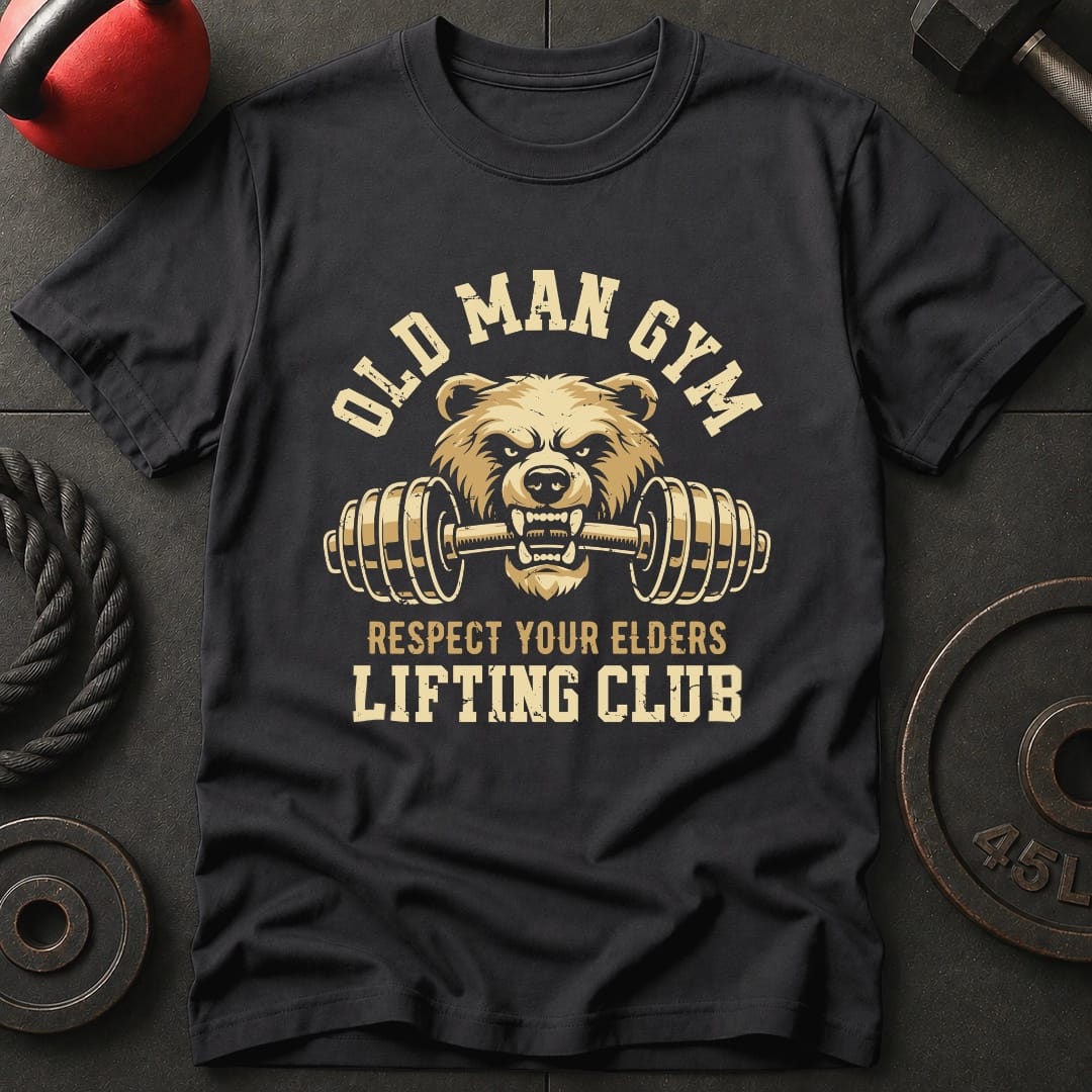 Old Man Gym Bear T Shirt Gift For Fitness Lover