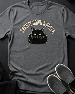 Down A Notch Tee Gift For Cat Lover