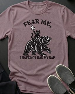 Fear Me No Nap Tee Gift For Cat Lover