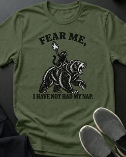 Fear Me No Nap Tee Gift For Cat Lover