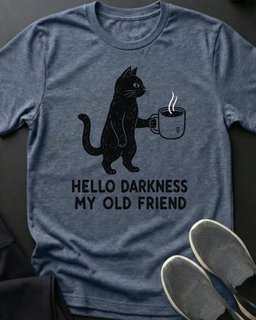 Hello Darkness Tee