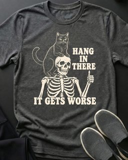 IT Gets Worse Tee Gift For Cat Lover