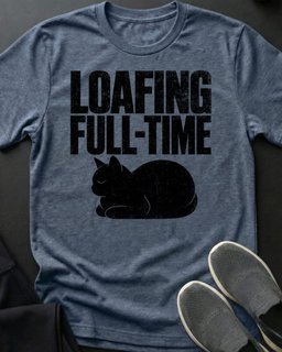 Loafing Full Time Tee Gift For Cat Lover