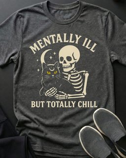 Mentally Ill Tee Gift For Cat Lover