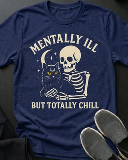 Mentally Ill Tee Gift For Cat Lover