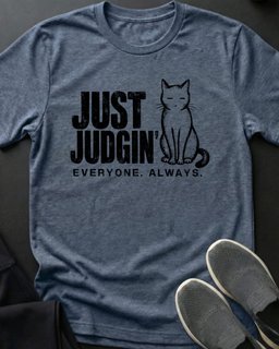Just Judgin Tee Gift For Cat Lover