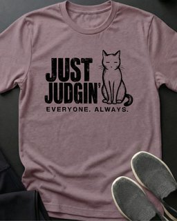 Just Judgin Tee Gift For Cat Lover