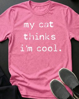 Im Cool Tee Gift For Cat Lover