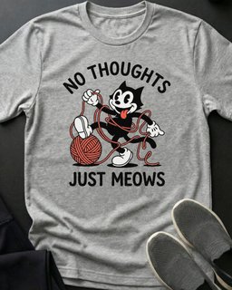 No Thought Tee Gift For Cat Lover