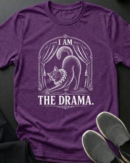 I Am The Drama Tee Gift For Cat Lover