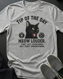 Meow Louder Tee Gift For Cat Lover
