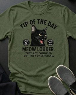 Meow Louder Tee Gift For Cat Lover