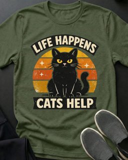 Life Happens Tee Gift For Cat Lover