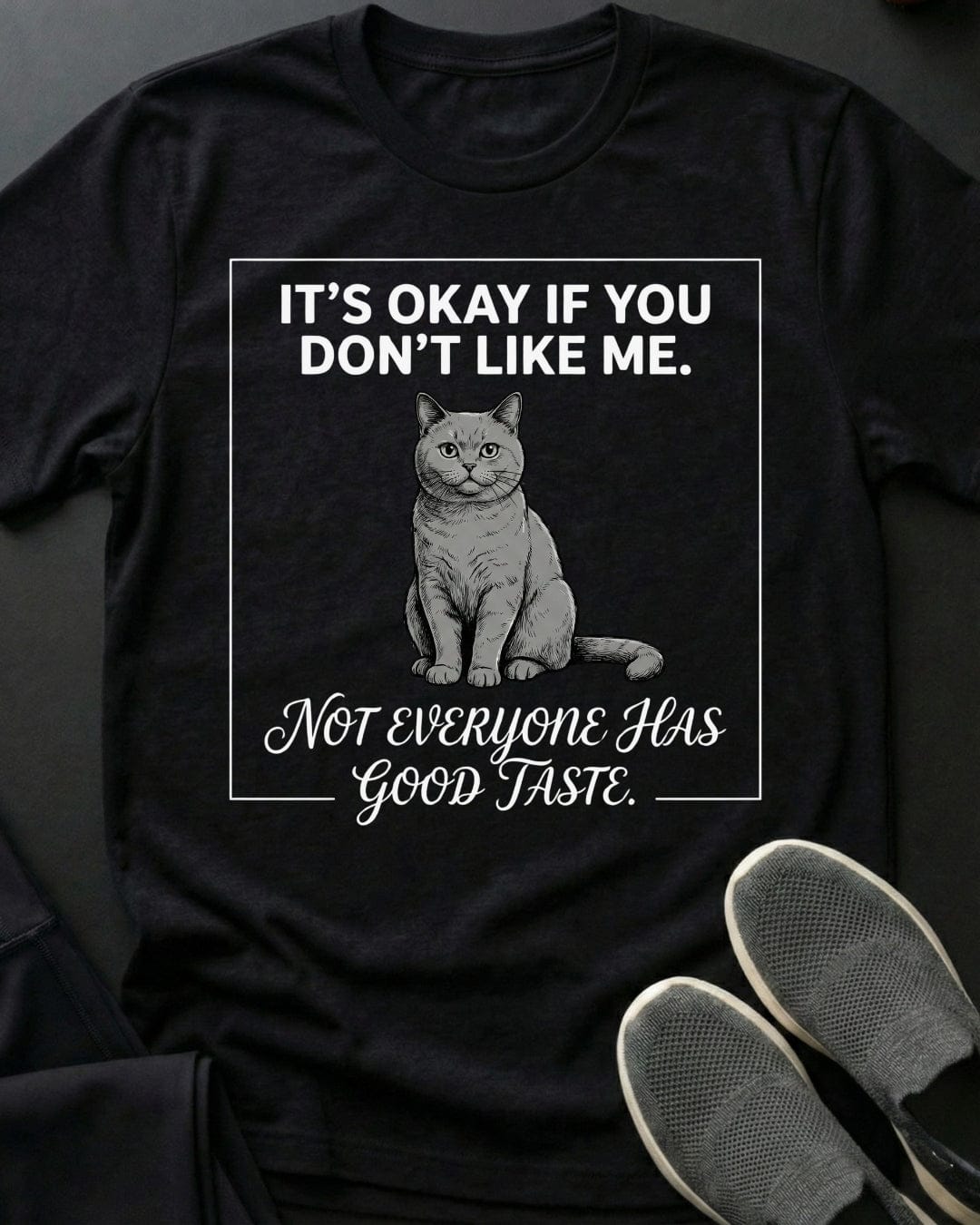 Good Taste Tee Gift For Cat Lover