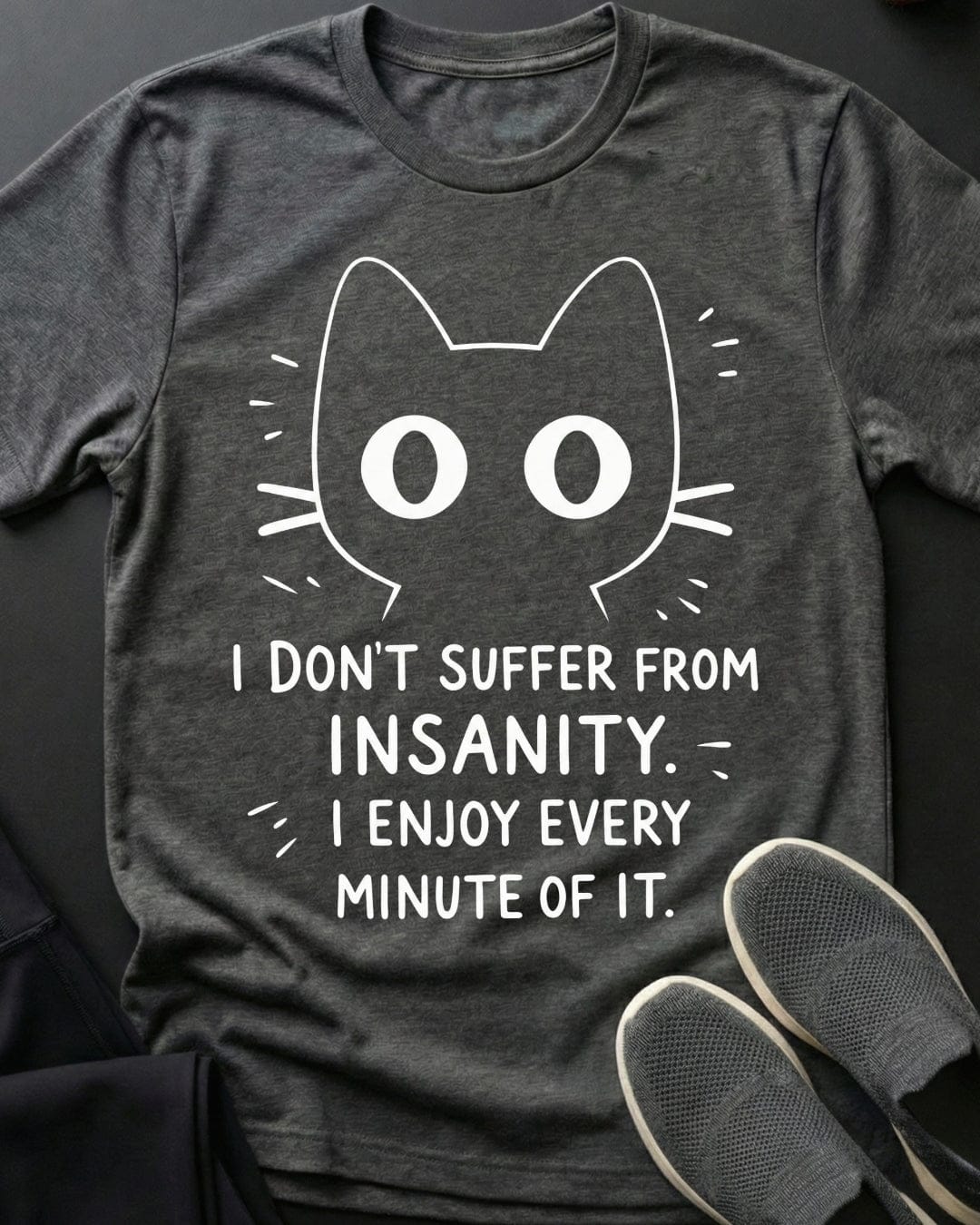 Insanity Tee Gift For Cat Lover