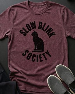 Slow Blink Society Tee Gift For Cat Lover