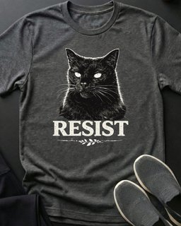 Resist Tee Gift For Cat Lover
