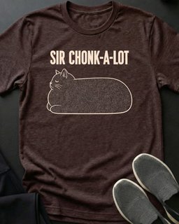 Sir Chonk A Lot Tee Gift For Cat Lover