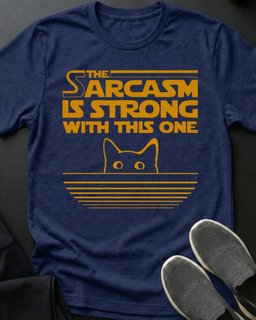 Sarcasm Tee Gift For Cat Lover