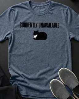 Unavailable Tee Gift For Cat Lover