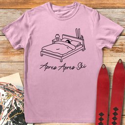 Après Après Ski T Shirt Gift For Skier