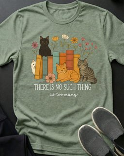 Too Many Tee Gift For Cat Lover