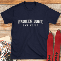 Broken Bone Ski Club T Shirt Gift For Skier