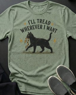 Tread Wherever Tee Gift For Cat Lover