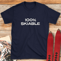 100 Percent Skiable T Shirt Gift For Skier
