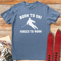 Born To Ski T Shirt Gift For Skier
