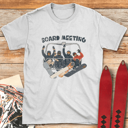 Board Meeting T Shirt Gift For Skier