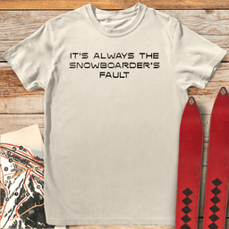 Board Blame T Shirt Gift For Skier