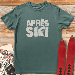 Apre S Ski Streetstyle T Shirt Gift For Skier