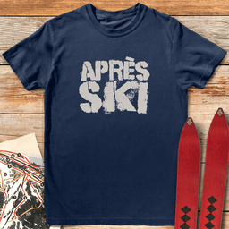 Apre S Ski Streetstyle T Shirt Gift For Skier