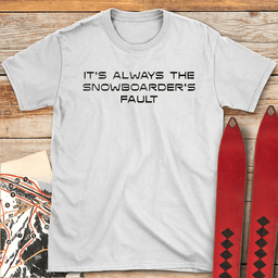 Board Blame T Shirt Gift For Skier