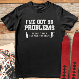 99 Problems Ski Beer T Shirt Gift For Skier