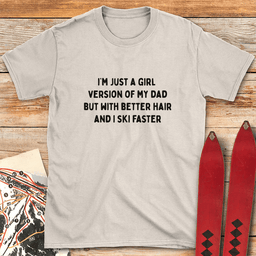 Better Hair T Shirt Gift For Skier