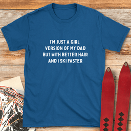 Better Hair T Shirt Gift For Skier